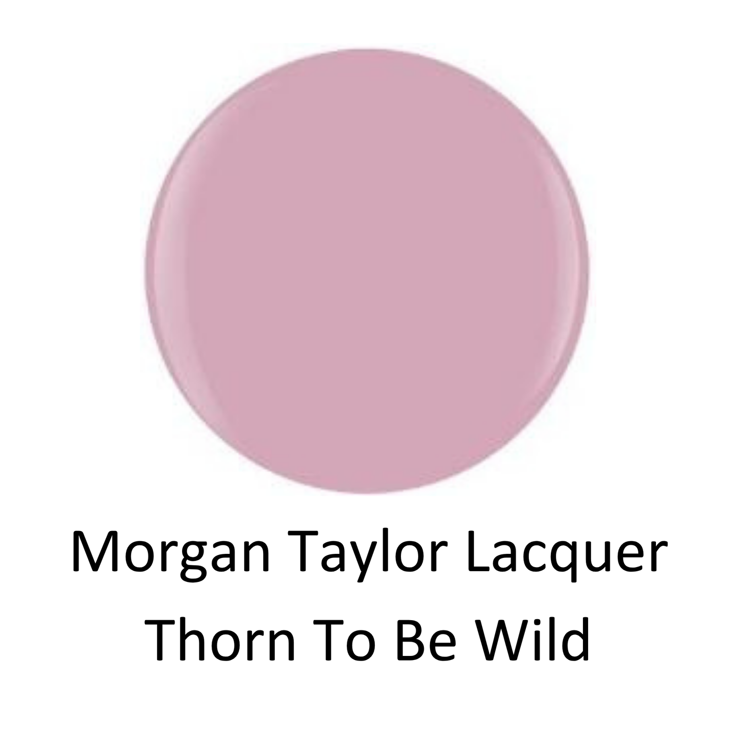Morgan Taylor Lacquer Thorn To Be Wild 0.5 oz #3110604