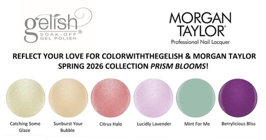 Introducing Prism Blooms: Gelish &amp; Morgan Taylor Spring 2026 Collection