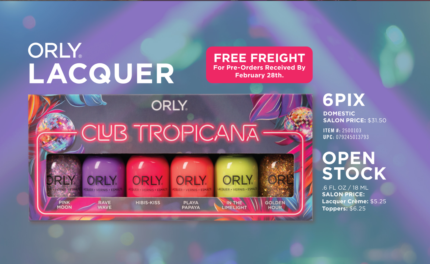ORLY Club Tropicana Summer 2026 6 PIX KIT #2500103